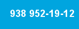 938 952-19-12 938 952-19-12